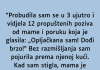 “Probudila sam se u 3 ujutro…”