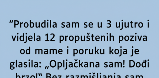 “Probudila sam se u 3 ujutro…”