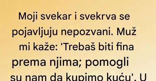 Dan kada sam shvatila prave namere svoje svekrve i svekra