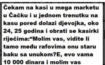 “Čekam Ja Na Kasi U Mega Marketu U Čačku, Kad Dolazi Djevojka”