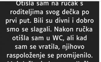 “Otišla sam na ručak s roditeljima svog dečka po prvi put…”