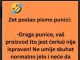 Zet poslao pismo punici: -Draga punice, vaš proizvod (to jest ćerka) nije …