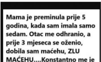 Moja majka je umrla prije pet godina kada sam imao sedam godina. Otac me izdržava, oženio se prije tri mjeseca…