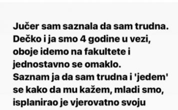 Ostala je TRUDNA i rešila je da KAŽE dečku ali ono ŠTO joj je REKAO nakon TOGA će PAMTITI dok je ŽIVA!