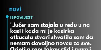“Jučer sam stajala u redu u na kasi…”