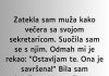 Zatekla sam muža kako večera sa svojom sekretaricom…”
