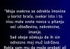 “Svekrva se odrekla svoje imovine u korist brace a od nas sada ocekuje da je uzdrzavamo…”