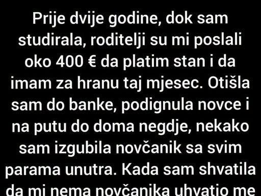 Prije dvije godine, dok sam studirala