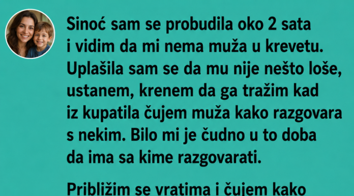ČULA SAM MUŽA KAKO U 2 UJUTRU GOVORI DA ĆE ME OSTAVITI – ONDA SAM POGLEdala NJEGOV TELEFON