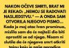 NAKON OČEVE SMRTI, BRAT MI JE REKAO: „NEM0J SE RADOVATI NASLJEDSTVU.“ — A 0NDA SAM OTVORILA NJEGOVO PISMO…