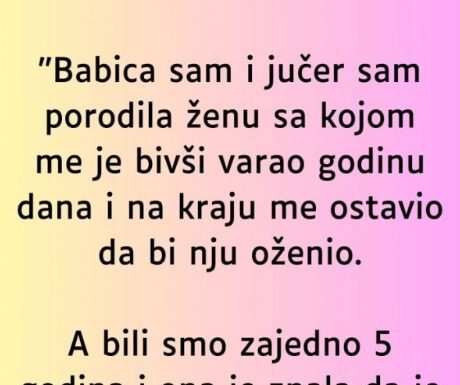 “Babica sam i jučer sam porodila ženu sa kojom me je bivši varao…”