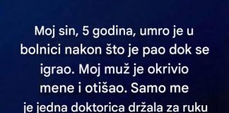 “Moj sin, 5 godina, umro je u bolnici nakon što je…”