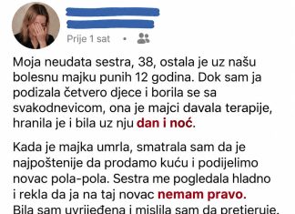 Moja neudata sestra, 38, ostala je u našu bolesnu majku punih 12 godina.