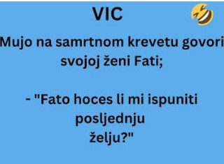 VIC DANA: Mujo na samrtnom krevetu…