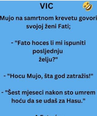 VIC DANA: Mujo na samrtnom krevetu…