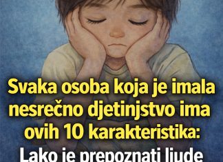 Svaka osoba koja je imala nesrećno djetinjstvo ima ovih 10 karakteristika – Lako je prepoznati ljude s teškom traumom