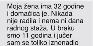 “Moja žena ima 32 godine i domaćica je”