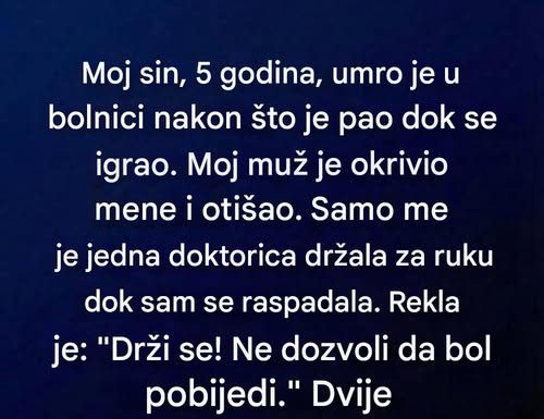 “Moj sin, 5 godina, umro je u bolnici nakon što je…”