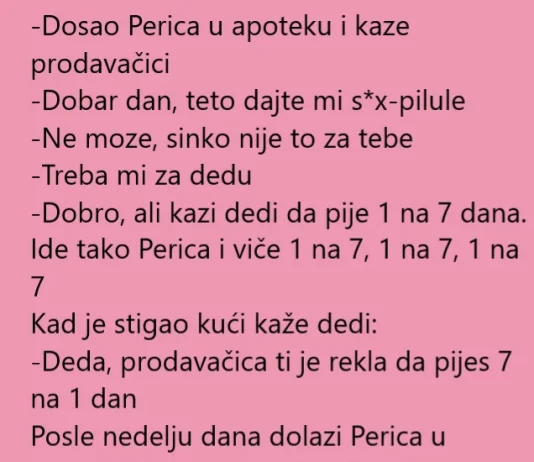 VIC DANA!!DEDA I PILULE