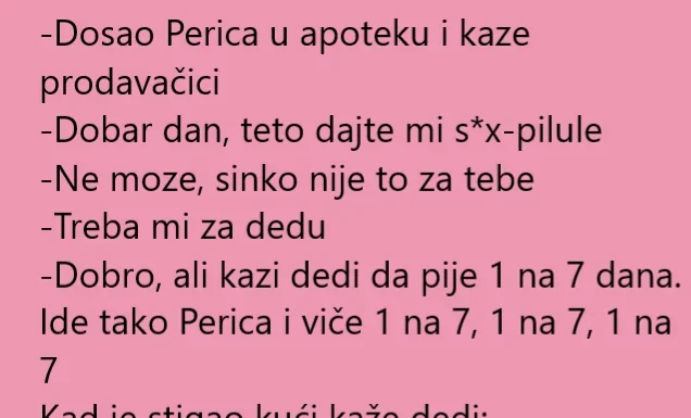 VIC DANA!!DEDA I PILULE