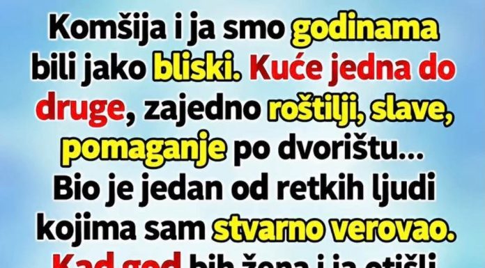 Komšija kojem sam vjerovao godinama krio je strašnu tajnu
