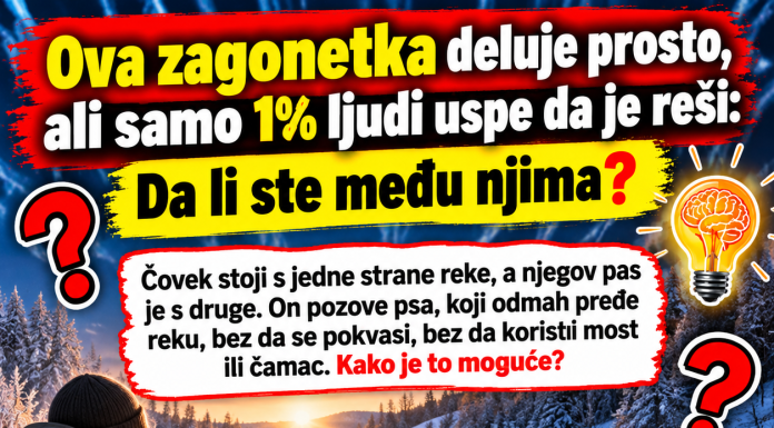 Ova zagonetka deluje prosto, ali samo 1% ljudi uspe da je reši: Da li ste među njima?